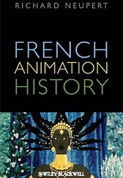 French Animation History (Richard Neupert)
