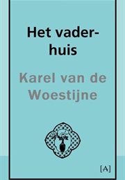 Het Vader Huis (Karel Vd Woestijne)