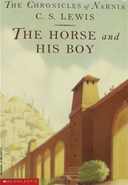 The Horse and His Boy (C.S. Lewis)