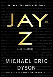 Jay-Z: Made in America (Michael Eric Dyson E Pharrell)