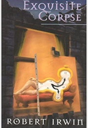 Exquisite Corpse (Robert Irwin)
