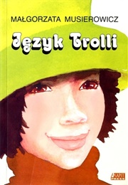 Język Trolli (Małgorzata Musierowicz)