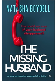 The Missing Husband (Natasha Boydell)