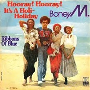 Hooray! Hooray! It&#39;s a Holi- Holiday - Boney M