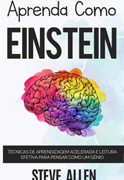 Aprenda Como Einstein (Steve Allen)
