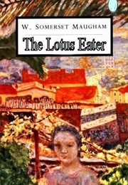 The Lotus Eater (W. Somerset Maugham)