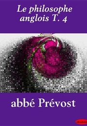 Le Philosophe Anglois (Abbé  Prévost)