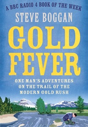 Gold Fever (Steve Boggan)