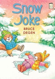 Snow Joke (Bruce Degen)