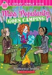 Miss Popularity Goes Camping (Francesco Sedita)