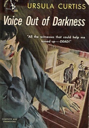 Voice Out of Darkness (Ursula Curtiss)