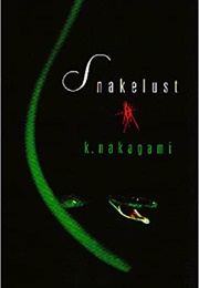 Snakelust (Nakagami Kenji)