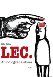 LEC. Autobiografia Słowa (Lidia Kośka)