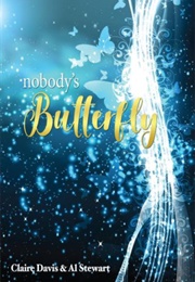 Nobody's Butterfly (Clair Davis and Al Stewart)