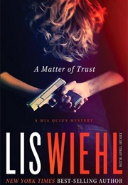 A Matter of Trust (Lis Wiehl)