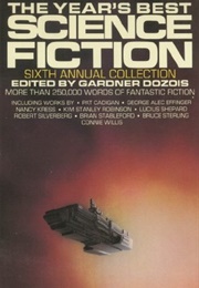 The Year's Best Science Fiction: 6th Annual Collection (Gardner Dozois)