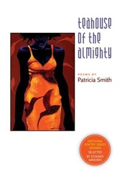 Teahouse of the Almighty (Patricia Smith)