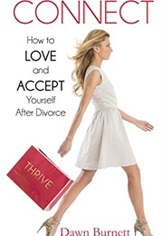 Connect How to Love and Accept Yourself (Dawn Burnett)