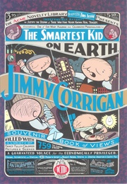 Jimmy Corrigan: The Smartest Kid on Earth (Chris Ware)