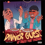 Dinner Guest - AJ Tracey Ft. Mostack