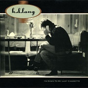 I'm Down to My Last Cigarette - K.D. Lang