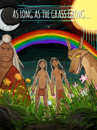 As Long as the Grass Grows