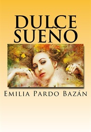 Dulce Sueño (Emilia Pardo Bazán)