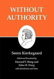 Without Authority (Søren Kierkegaard)