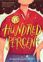 Hundred Percent (Karen Romano Young)