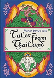 Tales From Thailand (Marian Davies Toth)
