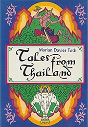 Tales From Thailand (Marian Davies Toth)