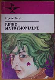Biuro Matrymonialne (Hervé Bazin)