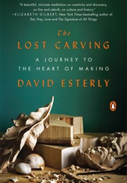 The Lost Carving (David Esterly)