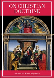On Christian Doctrine (St. Augustine)