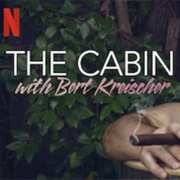 The Cabin With Bert Kerischer