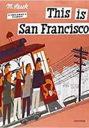 This Is San Francisco (Miroslav Sasek)
