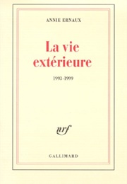 La Vie Extérieure (Annie Ernaux)