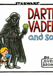 Star Wars: Darth Vader and Son (Jeffrey Brown)