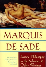 Justine, Philosophy in the Bedroom and Other Writings (Marquis De Sade)