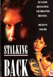 Moment of Truth: Stalking Back (1993)
