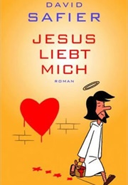 Jesus Liebt Mich (David Safier)