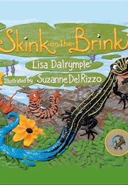 Skink on the Brink (Lisa Dalrymple)
