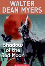 Shadow of the Red Moon (Walter Dean Myers)