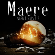 Maere: When Lights Die