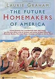 The Future Homemakers of America (Laurie Graham)