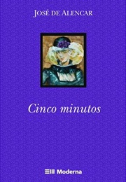 Cinco Minutos (José De Alencar)