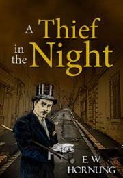 A Thief in the Night (E.W. Hornung)