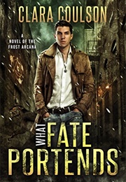 What Fate Portends (Clara Coulson)