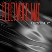 Extended Play (Fleetwood Mac, 2013)
