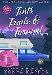 Tents, Trails and Turmoil (Tonya Kappes)